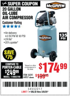 Harbor Freight Coupon MCGRAW 20 GALLON, 135 PSI OIL-LUBE AIR COMPRESSOR Lot No. 56241/64857 Expired: 3/8/20 - $174.99