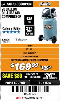 Harbor Freight Coupon MCGRAW 20 GALLON, 135 PSI OIL-LUBE AIR COMPRESSOR Lot No. 56241/64857 Expired: 4/21/19 - $169.99
