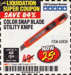 Harbor Freight Coupon COLOR SNAP BLADE UTILITY KNIFE Lot No. 60828 Expired: 5/31/19 - $0.25