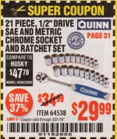 Harbor Freight Coupon QUINN 21 PIECE, 1/2" DRIVE SAE AND METRIC CHROME SOCKET AND RATCHET SET Lot No. 64538 Expired: 3/31/19 - $29.99