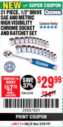 Harbor Freight Coupon QUINN 21 PIECE, 1/2" DRIVE SAE AND METRIC CHROME SOCKET AND RATCHET SET Lot No. 64538 Expired: 3/24/19 - $29.99