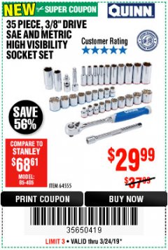 Harbor Freight Coupon QUINN 35 PIECE, 3/8" DRIVE SAE AND METRIC HIGH VISIBILITY SOCKET SET Lot No. 64555 Expired: 3/24/19 - $29.99