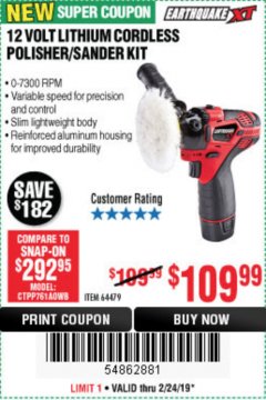 Harbor Freight Coupon EARTHQUAKE XT 12 VOLT LITHIUM CORDLESS POLISHER/SANDER KIT Lot No. 64479/56659 Expired: 2/24/19 - $109.99