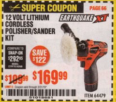 Harbor Freight Coupon EARTHQUAKE XT 12 VOLT LITHIUM CORDLESS POLISHER/SANDER KIT Lot No. 64479/56659 Expired: 3/31/19 - $169.99