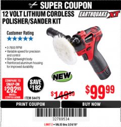 Harbor Freight Coupon EARTHQUAKE XT 12 VOLT LITHIUM CORDLESS POLISHER/SANDER KIT Lot No. 64479/56659 Expired: 3/24/19 - $99.99