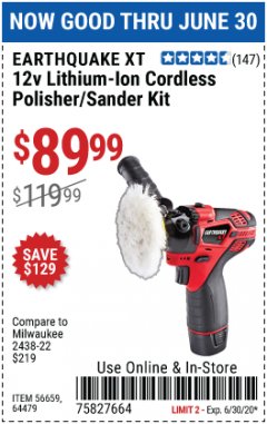 Harbor Freight Coupon EARTHQUAKE XT 12 VOLT LITHIUM CORDLESS POLISHER/SANDER KIT Lot No. 64479/56659 Expired: 6/30/20 - $89.99