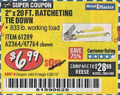 Harbor Freight Coupon 2" x 20 FT. RATCHETING TIE DOWN Lot No. 61289/47764/62364 Expired: 4/30/19 - $6.99