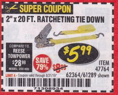 Harbor Freight Coupon 2" x 20 FT. RATCHETING TIE DOWN Lot No. 61289/47764/62364 Expired: 8/31/19 - $5.99