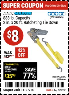 Harbor Freight Coupon 2" x 20 FT. RATCHETING TIE DOWN Lot No. 61289/47764/62364 EXPIRES: 3/26/23 - $8