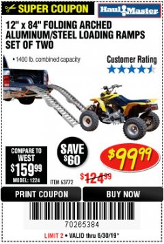 Harbor Freight Coupon 12" X 84" FOLDING ARCHED ALUMINUM/STEEL RAMPS SET OF TWO Lot No. 63772 Expired: 6/30/19 - $99.99