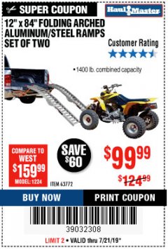Harbor Freight Coupon 12" X 84" FOLDING ARCHED ALUMINUM/STEEL RAMPS SET OF TWO Lot No. 63772 Expired: 7/21/19 - $99.99