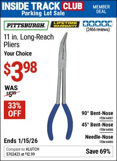 Harbor Freight ITC Coupon PITTSBURGH 11 IN., LONG-REACH PLIERS Lot No. 64087/64088/64089 Valid Thru: 1/15/26 - $3.98