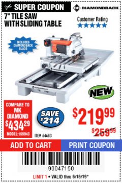 Harbor Freight Coupon 1.5 HP, 7" TILE SAW WITH SLIDING TABLE Lot No. 64683 Expired: 6/16/19 - $219.99
