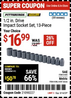 Harbor Freight Coupon 13 PIECE, 1/2" DRIVE IMPACT SOCKET SETS Lot No. 64385/64386/64387/64388 Expired: 5/14/23 - $16.99