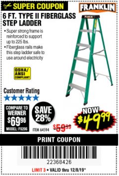Harbor Freight Coupon 6 FT. TYPE II FIBERGLASS STEP LADDER Lot No. 64594 Expired: 12/8/19 - $49.99