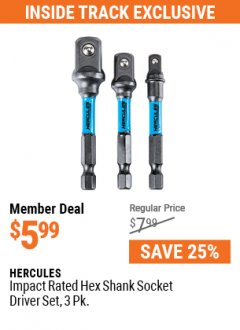 Harbor Freight ITC Coupon HERCULES 3 PIECE IMPACT RATED HEX DRILL SOCKET DRIVER SET Lot No. 64604 Expired: 5/31/21 - $5.99