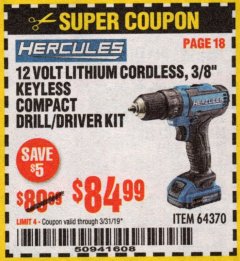 Harbor Freight Coupon HERCULES 12 VOLT LITHIUM CORDLESS 3/8" COMPACT KEYLESS DRILL/DRIVER KIT Lot No. 64370 Expired: 3/31/19 - $84.99