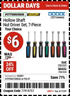 Harbor Freight Coupon PITTSBURGH HOLLOW SHAFT NUT DRIVER SET, 7-PIECE Lot No. 69238/69239 Valid Thru: 6/17/26 - $6