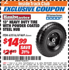 Harbor Freight ITC Coupon HAUL-MASTER 13 IN. FLAT-FREE TIRE WITH POWDER-COATED STEEL HUB Lot No. 67469 Expired: 3/31/19 - $14.99