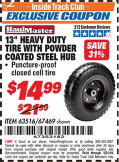 Harbor Freight ITC Coupon HAUL-MASTER 13 IN. FLAT-FREE TIRE WITH POWDER-COATED STEEL HUB Lot No. 67469 Expired: 5/31/19 - $14.99
