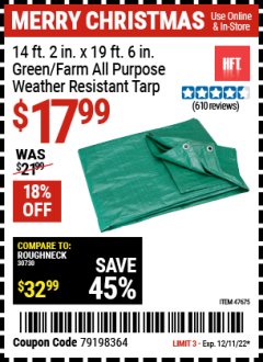 Harbor Freight Coupon 14 FT. 2" x 18 FT. 4" FARM QUALITY TARP Lot No. 69199/60459/47675 Expired: 12/11/22 - $17.99