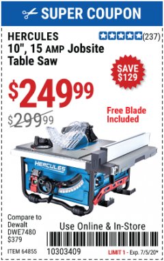 Harbor Freight Coupon HERCULES 10" 15 AMP JOBSITE TABLE SAW Lot No. 64855 Expired: 7/5/20 - $249.99