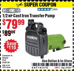 Harbor Freight Coupon DRUMMOND 1/2 HP CAST IRON TRANSFER UTILITY PUMP Lot No. 56148/63316 Expired: 3/15/21 - $79.99