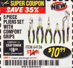 Harbor Freight Coupon 5 PIECE PLIERS SET WITH COMFORT GRIPS Lot No. 64136 Expired: 5/31/19 - $10.99