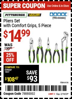 Harbor Freight Coupon 5 PIECE PLIERS SET WITH COMFORT GRIPS Lot No. 64136 Expired: 2/19/23 - $14.99
