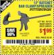 Harbor Freight Coupon 12" RATCHET BAR CLAMP/SPREADER Lot No. 46807/68975/69221/69222/62123/63017 Expired: 8/1/15 - $1.99
