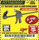 Harbor Freight Coupon 12" RATCHET BAR CLAMP/SPREADER Lot No. 46807/68975/69221/69222/62123/63017 Expired: 3/1/18 - $2.99