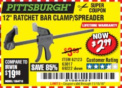 Harbor Freight Coupon 12" RATCHET BAR CLAMP/SPREADER Lot No. 46807/68975/69221/69222/62123/63017 Expired: 11/15/18 - $2.99