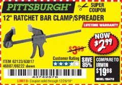 Harbor Freight Coupon 12" RATCHET BAR CLAMP/SPREADER Lot No. 46807/68975/69221/69222/62123/63017 Expired: 12/26/18 - $2.99