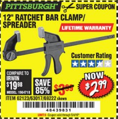 Harbor Freight Coupon 12" RATCHET BAR CLAMP/SPREADER Lot No. 46807/68975/69221/69222/62123/63017 Expired: 5/4/19 - $2.99