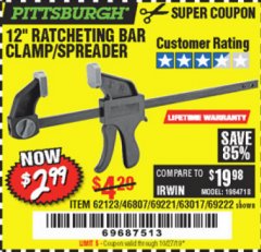 Harbor Freight Coupon 12" RATCHET BAR CLAMP/SPREADER Lot No. 46807/68975/69221/69222/62123/63017 Expired: 10/27/19 - $2.99