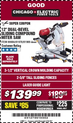 Harbor Freight Coupon CHICAGO ELECTRIC 12" DUAL-BEVEL SLIDING COMPOUND MITER SAW Lot No. 61970/56597/61969 Expired: 5/18/19 - $139.99