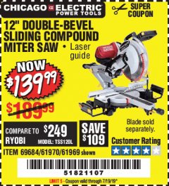 Harbor Freight Coupon CHICAGO ELECTRIC 12" DUAL-BEVEL SLIDING COMPOUND MITER SAW Lot No. 61970/56597/61969 Expired: 7/19/19 - $139.99
