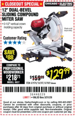 Harbor Freight Coupon CHICAGO ELECTRIC 12" DUAL-BEVEL SLIDING COMPOUND MITER SAW Lot No. 61970/56597/61969 Expired: 3/31/20 - $129.99