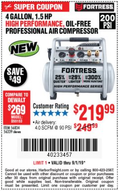 Harbor Freight Coupon FORTRESS 4 GALLON, 1.5 HP, 200 PSI OIL-FREE PROFESSIONAL AIR COMPRESSOR Lot No. 56339 Expired: 9/1/19 - $219.99