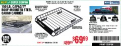 Harbor Freight Coupon 150 LB. ROOF CARGO CARRIER Lot No. 64101 Expired: 7/7/19 - $69.99