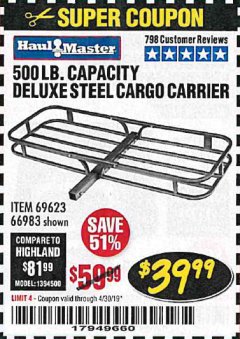 Harbor Freight Coupon 500 LB. CAPACITY DELUXE STEEL CARGO CARRIER Lot No. 69623/66983 Expired: 4/30/19 - $39.99