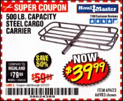 Harbor Freight Coupon 500 LB. CAPACITY DELUXE STEEL CARGO CARRIER Lot No. 69623/66983 Expired: 3/31/20 - $39.99