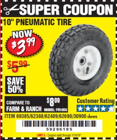 Harbor Freight Coupon 10" PNEUMATIC TIRE WITH WHITE HUB Lot No. 62698 69385 62388 62409 30900 Expired: 7/14/19 - $3.99