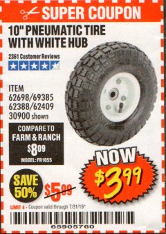 Harbor Freight Coupon 10" PNEUMATIC TIRE WITH WHITE HUB Lot No. 62698 69385 62388 62409 30900 Expired: 7/31/19 - $3.99