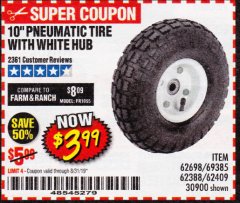 Harbor Freight Coupon 10" PNEUMATIC TIRE WITH WHITE HUB Lot No. 62698 69385 62388 62409 30900 Expired: 8/31/19 - $3.99