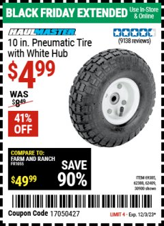 Harbor Freight Coupon 10" PNEUMATIC TIRE WITH WHITE HUB Lot No. 62698 69385 62388 62409 30900 Expired: 12/3/23 - $4.99