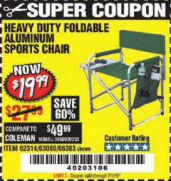 Harbor Freight Coupon FOLDABLE ALUMINUM SPORTS CHAIR Lot No. 62314, 56719 Expired: 7/1/19 - $19.99