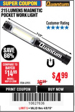 Harbor Freight Coupon 215 LUMENS POCKET WORK LIGHT Lot No. 63935 Expired: 4/8/19 - $4.99