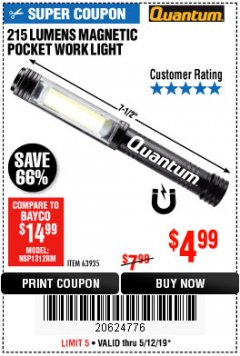 Harbor Freight Coupon 215 LUMENS POCKET WORK LIGHT Lot No. 63935 Expired: 5/12/19 - $4.99