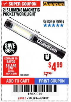 Harbor Freight Coupon 215 LUMENS POCKET WORK LIGHT Lot No. 63935 Expired: 6/30/19 - $4.99